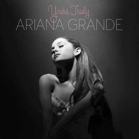 ariana grande yours truly songs